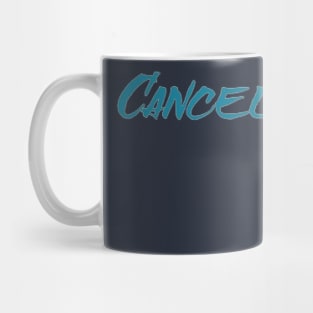 Cancel Me Spray Paint Mug